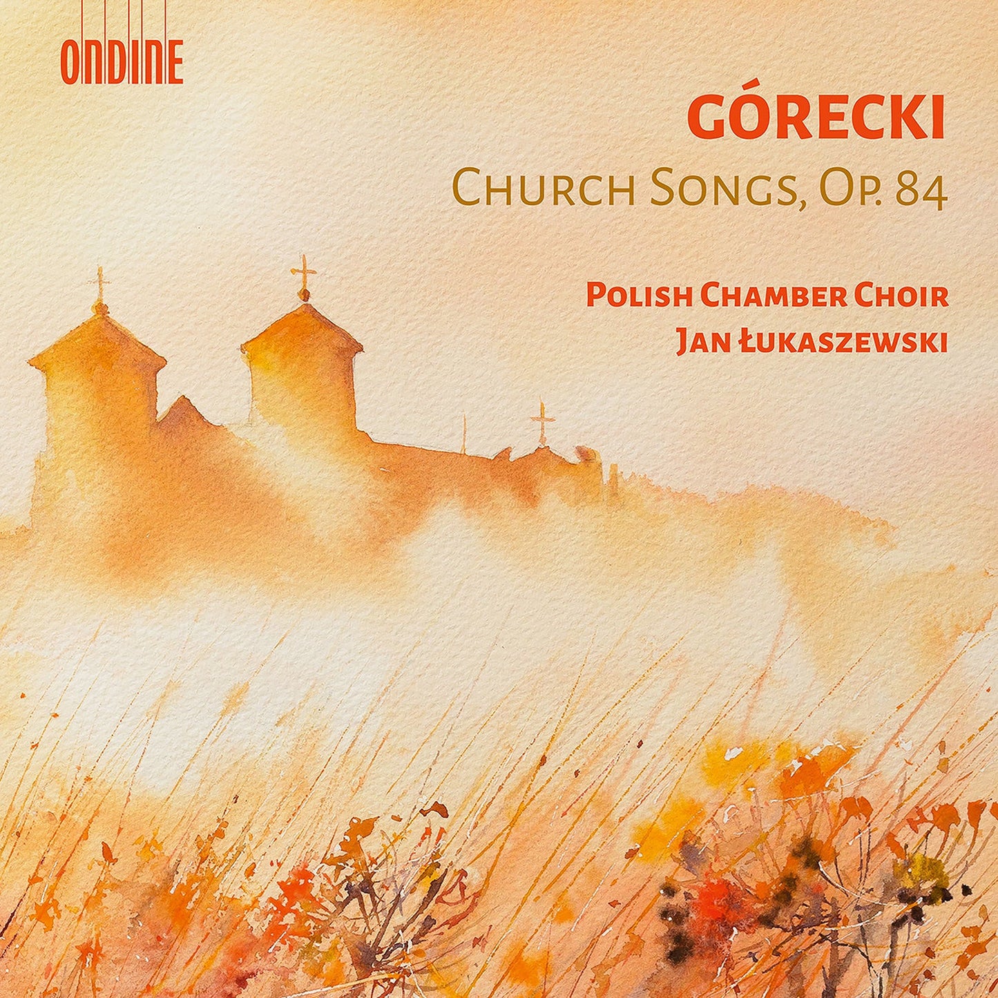 Gorecki: Church Songs, Op. 84