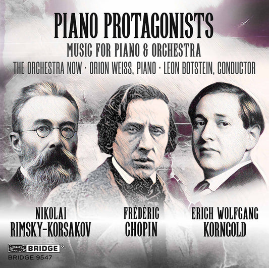 Piano Protagonists - Music for Piano & Orchestra