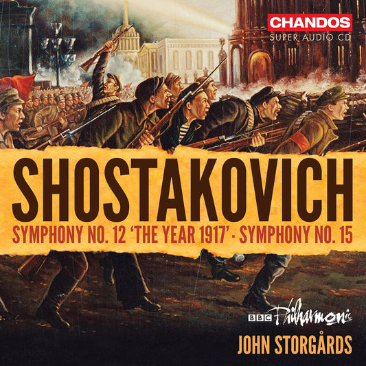Shoskakovich: Symphony Nos. 12 & 15 / John Storgards