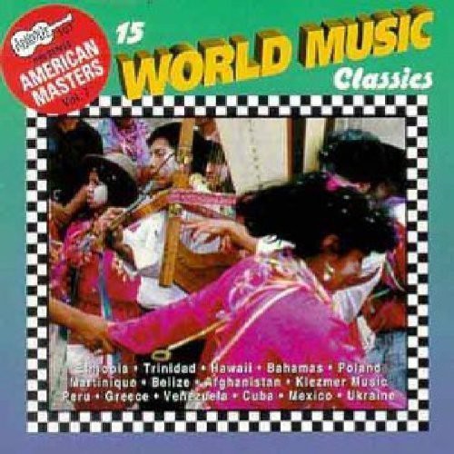 15 World Music Classics / Various Artists