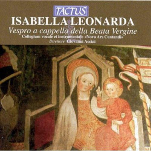 Leonarda: Vespro a cappella della Beata Vergine