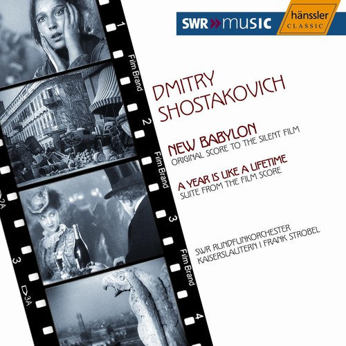 SHOSTAKOVICH: New Babylon / A Year is Like a Lifetime Suite