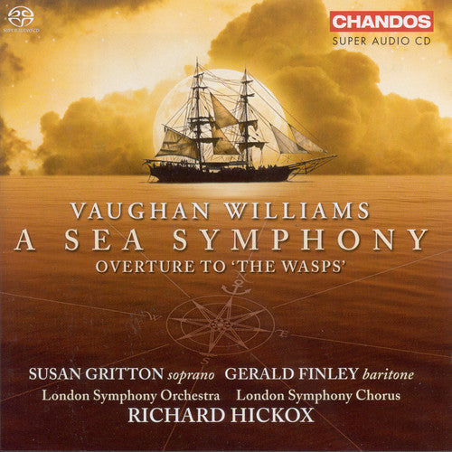 VAUGHAN WILLIAMS: Symphony No. 1, "A Sea Symphony" / The Was