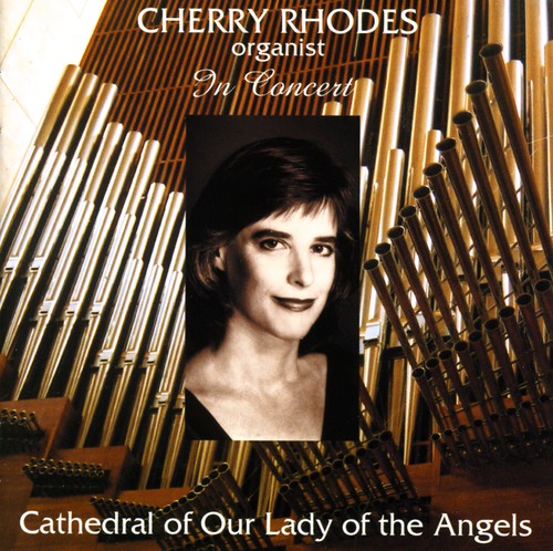 Organ Recital: Rhodes, Cherry - GRIGNY, N. / SCARLATTI, A. /