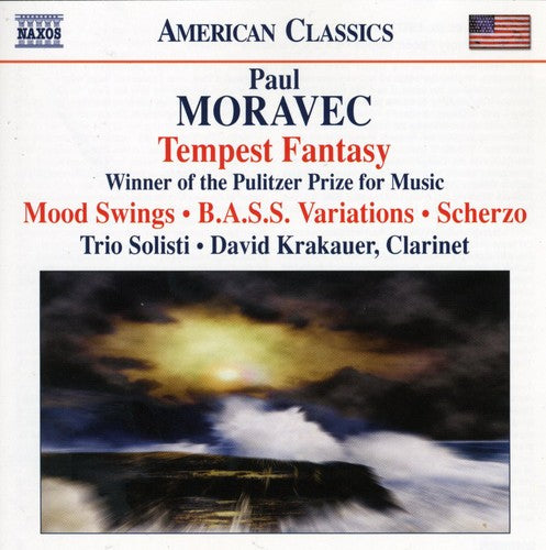 MORAVEC: Tempest Fantasy / Mood Swings / B.A.S.S. Variations
