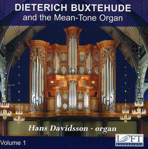 Buxtehude: Complete Organ Works, Vol. 1