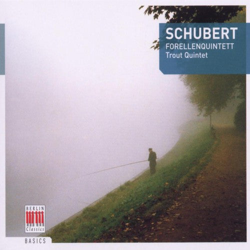 Schubert: Forellenquintett (Trout Quintet)