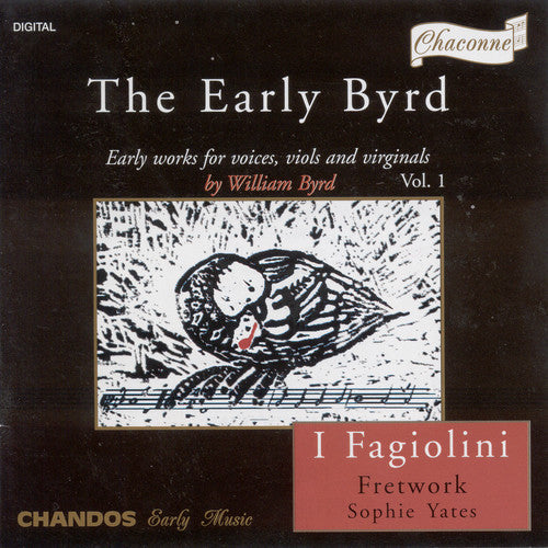 BYRD: Early works for Voices, Viols and Virginals, Vol. 1