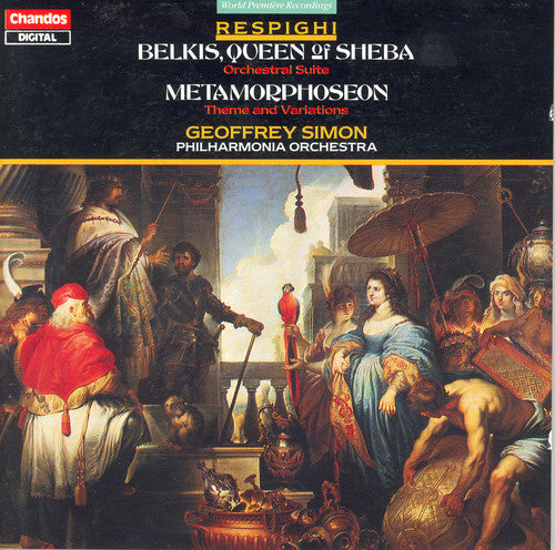 RESPIGHI: Belkis, Queen of Sheba: Suite / Metamorphoseon mod