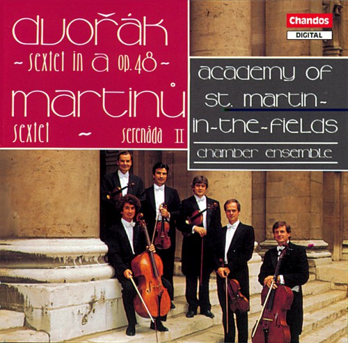 DVORAK: String Sextet in A major / MARTINU: String Sextet /