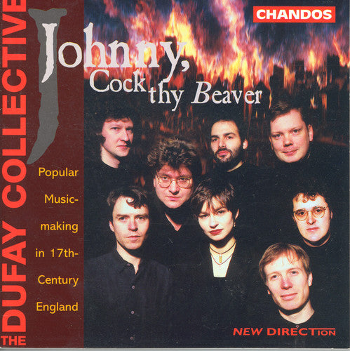 JOHNNY, COCK THY BEAVER - Popular Music-Making in 17th Centu