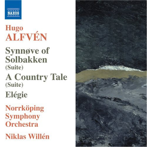 ALFVEN: Synnove Solbakken / En Bygdesaga / Élégie