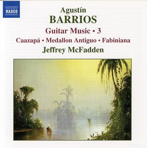 Barrios Mangoré: Guitar Music, Vol. 3