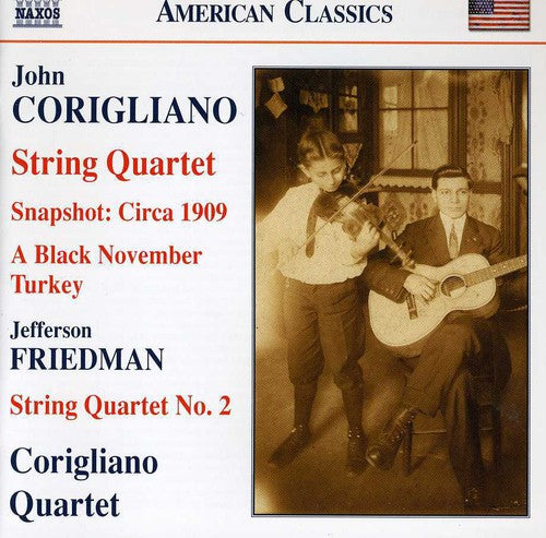 CORIGLIANO: Snapshot - Circa 1909 / String Quartet No. 1 / F