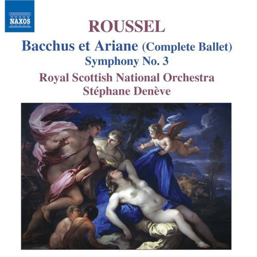 Roussel, A.: Bacchus Et Ariane (Bacchus and Ariadne) / Symph