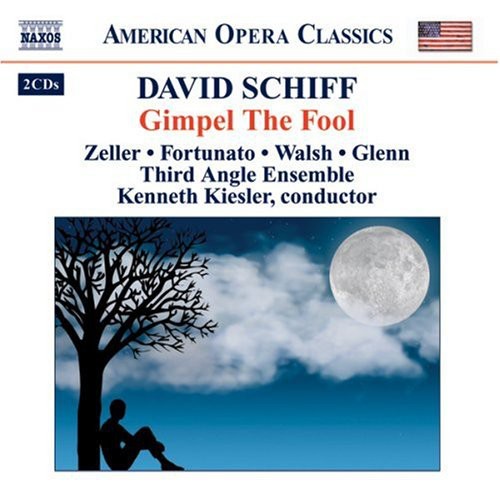 SCHIFF, D.: Gimpel the Fool