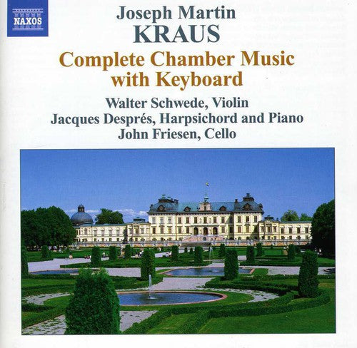KRAUS: Complete Chamber Music with Keyboard