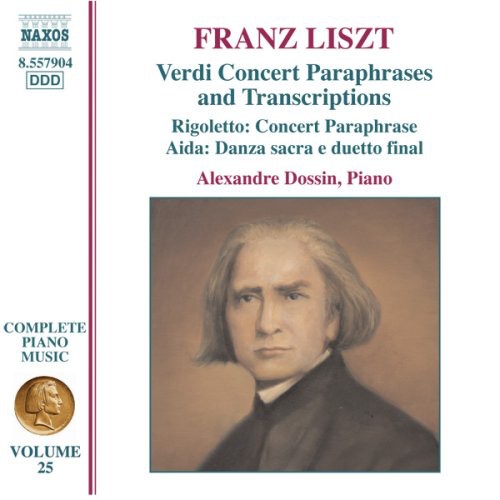 Liszt Complete Piano Music, Vol. 25: Verdi Paraphrases & Tra