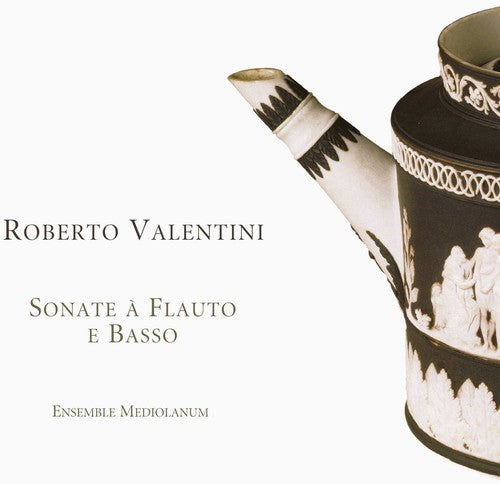 Valentini: Sonate a Flauto e Basso