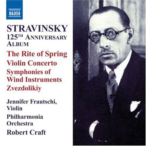 Stravinsky: 125th Anniversary Album: The Rite of Spring - Vi