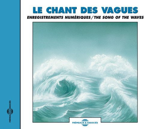 SONG OF THE WAVES