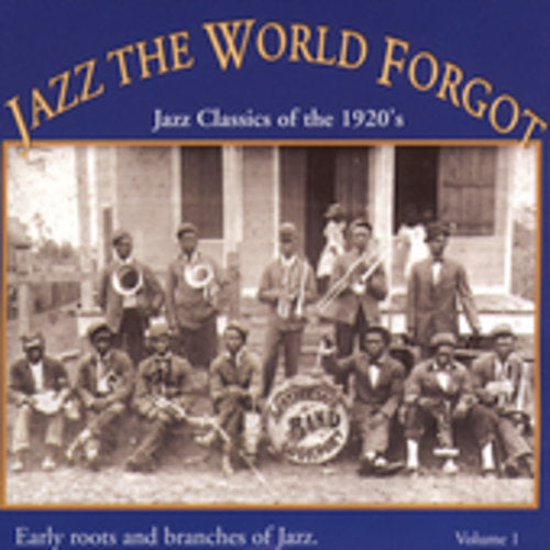 JAZZ THE WORLD FORGOT - 1920'S