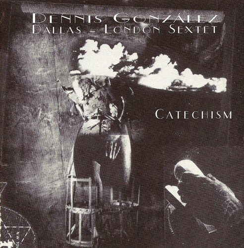 GONZALEZ, Dennis: Catechism