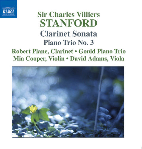 STANFORD: Clarinet Sonata / Piano Trio No. 3 / 2 Fantasies