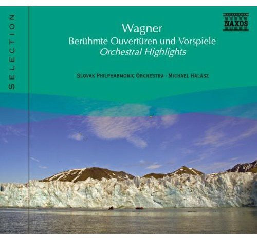 WAGNER: Orchestral Highlights