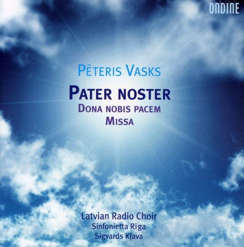 Vasks, P.: Pater Noster / Dona Nobis Pacem / Mass