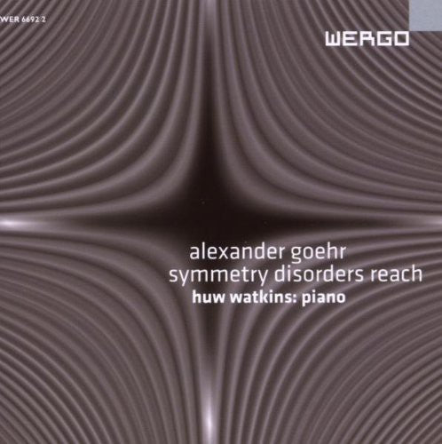 GOEHR: Symmetry Disorders Reach