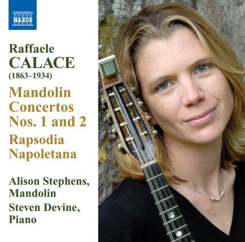 CALACE: Mandolin Concertos Nos. 1 and 2 / Rhapsodia Napoleta
