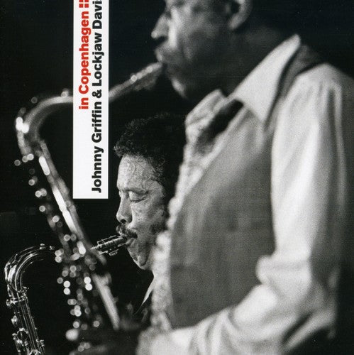 Johnny Griffin & Lockjaw Davis: In Copenhagen