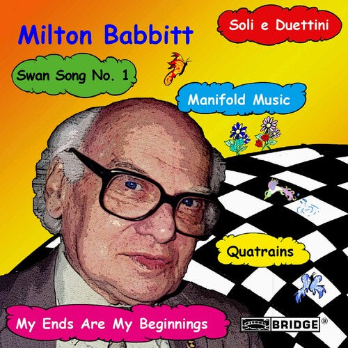 Babbitt: My Ends Are My Beginnings, Soli e duettini & Swan S
