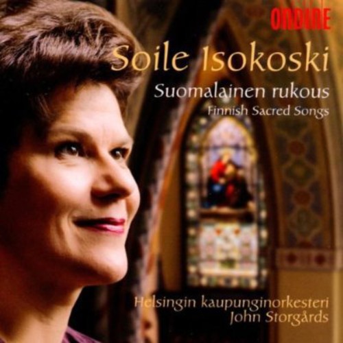 Vocal Recital: Isokoski, Soile - Finnish Sacred Songs (Suoma