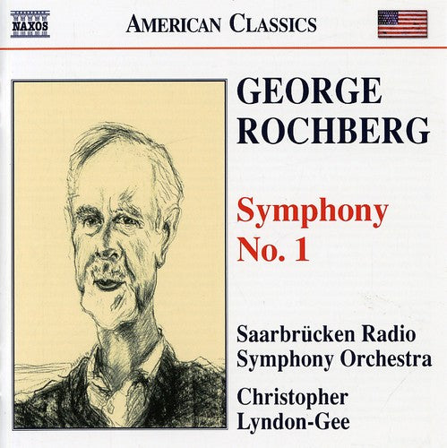 ROCHBERG: Symphony No. 1