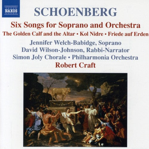 Schoenberg: 6 Orchestral Songs / Kol Nidre / Friede Auf Erde