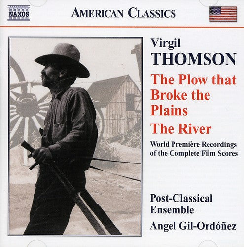 Thomson, V.: Plow That Broke the Plains (The) / the River