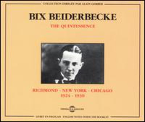 QUINTESSENCE: B. BEIDERBECKE 1