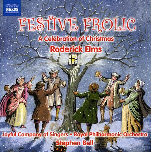 Roderick Elms: Festive Frolic - A Celebration of Christmas