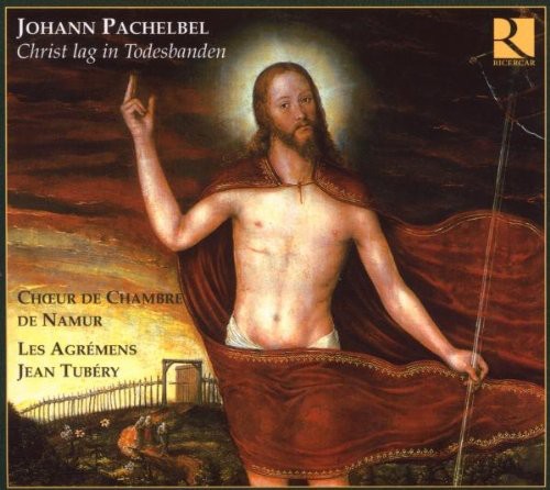 Pachelbel: Christ lag in Todesbanden