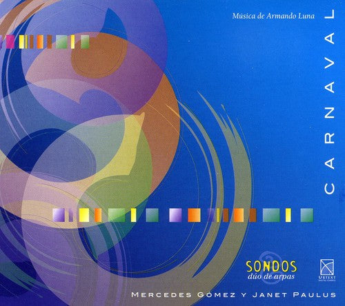 LUNA, A.: Carnaval / 2 Pieces / 4 Pieces en ostinato / Sonat