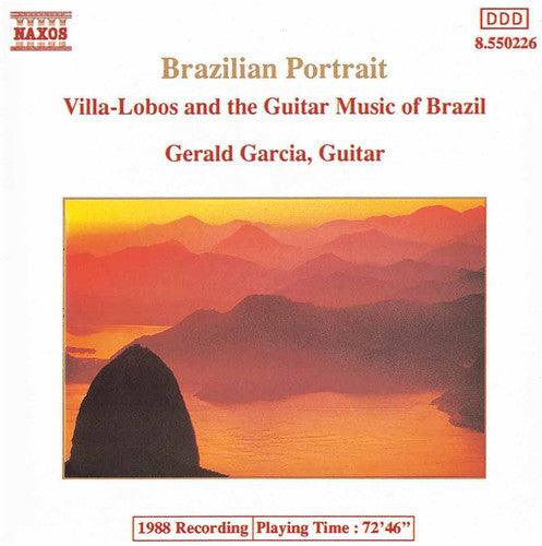 Brazilian Portrait: Villa-Lobos & the Guitar Music of Brazil