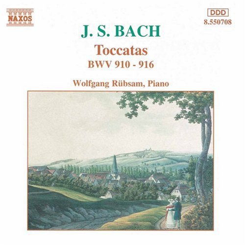 BACH, J.S.: Toccatas, BWV 910-916