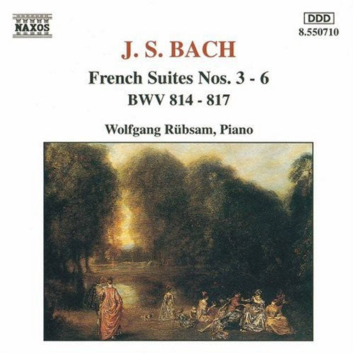 J.S. Bach: French Suites Nos. 3-6, BWV 814-817