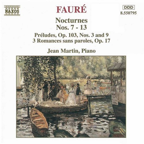 FAURÉ: Nocturnes Nos. 7-13 / Preludes, Op. 103 / Romances, O