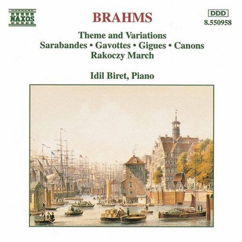 Brahms: Theme and Variations - Sarabandes - Gavottes