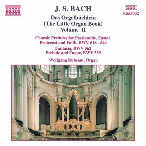 BACH, J.S.: Orgelbuchlein (Das), Vol. 2