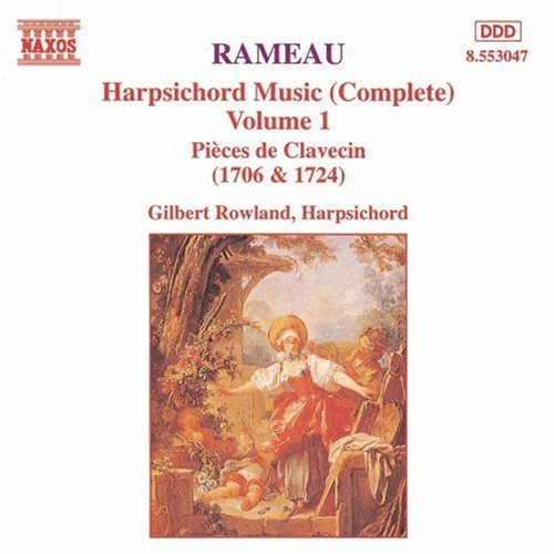 RAMEAU: Harpsichord Music, Vol.  1