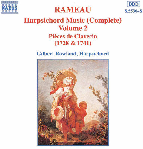 RAMEAU: Harpsichord Music, Vol.  2